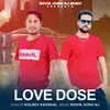 About Love Dose Song